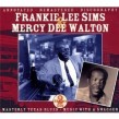 Sims Frankie Lee / Mercy Dee Walton (2CDS) Classic Texas Blues