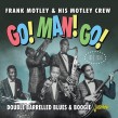 Motley Frank & His Motley Crew- Double Barrelled Blues & Boogie