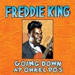 King Freddie- (2CDS)-Going Down At Onkel Pos