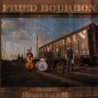 Fried Bourbon- Gravy Train