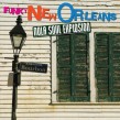 Funky New Orleans- NOLA Soul Explosion