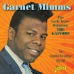 Miimms Garnet- Early Years featuring THE GAINORS