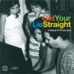 Get Your Lie Straight- A GALAXY of Funky Soul