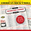 Golden Age Of American Rock & Roll- "Bubbling Under" Edition