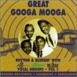 Great Googa Mooga- Rhythm & Blusin' with KING & FEDERAL