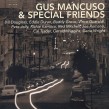 Manusco Gus- & Special Friends