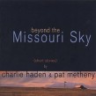 Haden Charlie-(USED) Beyond The Missouri Sky