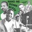 Hand Me Down Blues- Classic PARROT/ BLUE LAKE Blues Gems