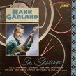 Garland Hank- In Session