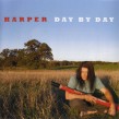 Harper- Day By Day