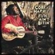 Harris Corey- Fish Aint Bitin