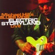 Hill Michael (2CDS)- Electric Storyland Live