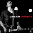 Hole Dave<br>The Live One