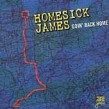Homesick James- Goin Back Home