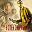 HONEYDRIPPER- Original Motion Picture Soundtrack
