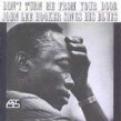 Hooker John Lee-(USED) Don't Turn Me From Your Door