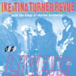 Turner Ike & Tina-Revue...Live!!!