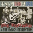 Turner Ike & Kings Of Rhythm- She Made My Blood Run Cold