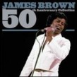 Brown James- 50th Anniversary Collection (2cds)