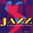 Jazz The Language Of New Orleans