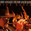 Gonzales Jerry & Fort Apache Band-(USED) Fire Dance