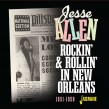 Allen Jesse- Rockin & Rollin in New Orleans