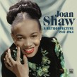 Shaw Joan-(2CDS) Retrospective 1947-64
