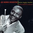 Morris Joe Orchestra- Anytime Anyplace Anywhere