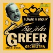 Big John Greer- Blowin & Rockin 1949-55