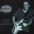 Moeller Johnny- Johnnys Blues Aggregation