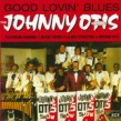 Otis Johnny-Good Lovin' Blues