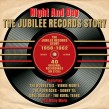 Jubilee Records Story-(2CDS) Night & Day