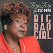 Kay Kay & The Rays-Big Bad Girl