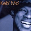 Keb Mo<br>Slow Down