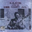 King Bb<br>Live At Cook County Jail