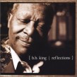 King Bb- Reflections