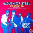 King Biscuit Boy- (VINYL) Mouth Of Steel