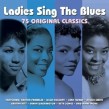 Ladies Sing The Blues-(3CDS) 75 Classics