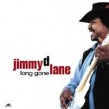 Lane Jimmy D-Long Gone