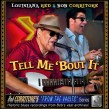 Louisiana Red/ Bob Corritore- Tell Me Bout It