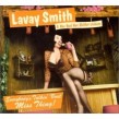 Smith Lavay- Everybodys Talking About Miss Thing!