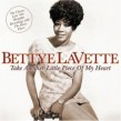 Lavette Betty- Take Another Little Piece Of My Heart