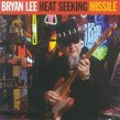 Lee Bryan- Heat Seeking Missile