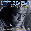 Little Caesar- Your On the Hour Man