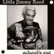 Little Jimmy Reed- Schools Out
