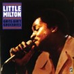 Little Milton- Grits Ain't Groceries