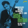 Little Milton- Chicago Blues & Soul via St. Louis