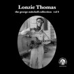 Lonzie Thomas-(45RPM) George MItchell Collection Vol 8