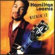 Loomis Hamilton- Kickin It
