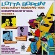 Lotta Boppin'-  Roulette Rock 'N' Roll Volume 4